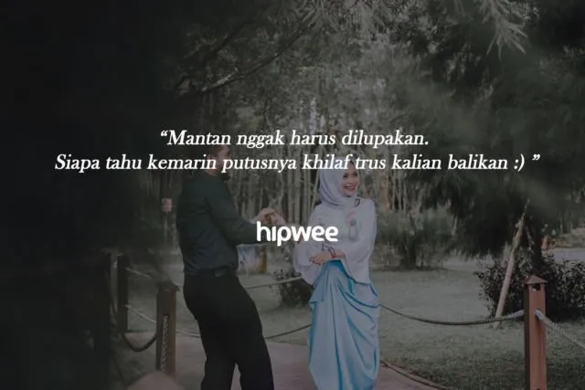 10 Kutipan Lucu-lucuan Buat Kamu yang Sering Gagal Jalin Hubungan. Biar Makin Kuat Hati dan Mental 16
