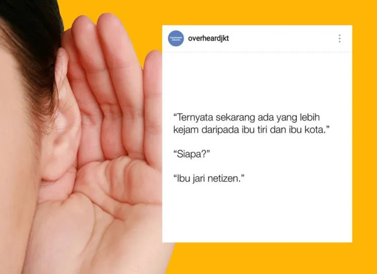 12 Hasil Nguping Curhatan Banyak Orang di @overheardjkt. Pas Banget sama Kamu Juga Nggak nih? 17