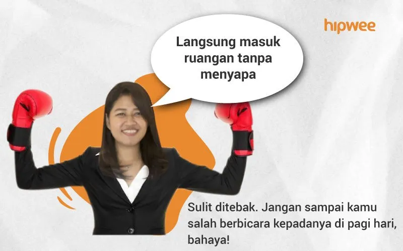 Membaca Karakter HRD dari Kalimat Pertama yang Diucapkannya di Pagi Hari. Kantormu Aman Nggak nih? 15
