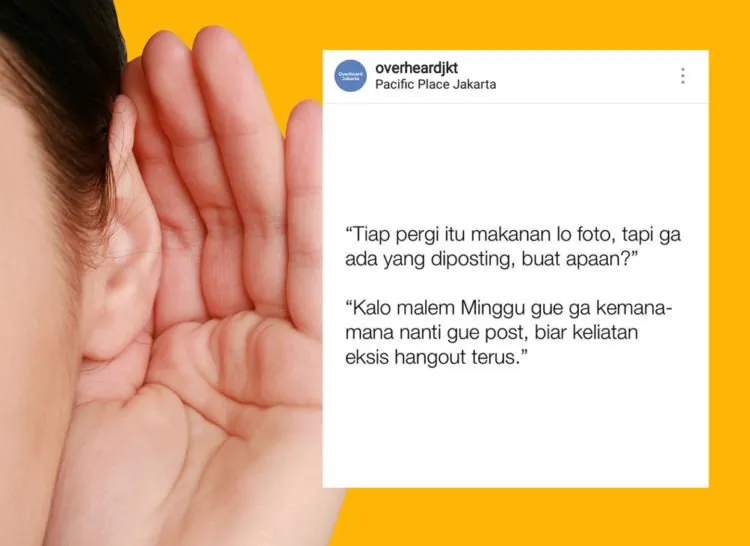 12 Hasil Nguping Curhatan Banyak Orang di @overheardjkt. Pas Banget sama Kamu Juga Nggak nih? 20