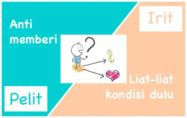 7 Perbedaan Antara Pelit dan Irit. Cocok Nih Buat Pedoman Saat Cari Pasangan 10
