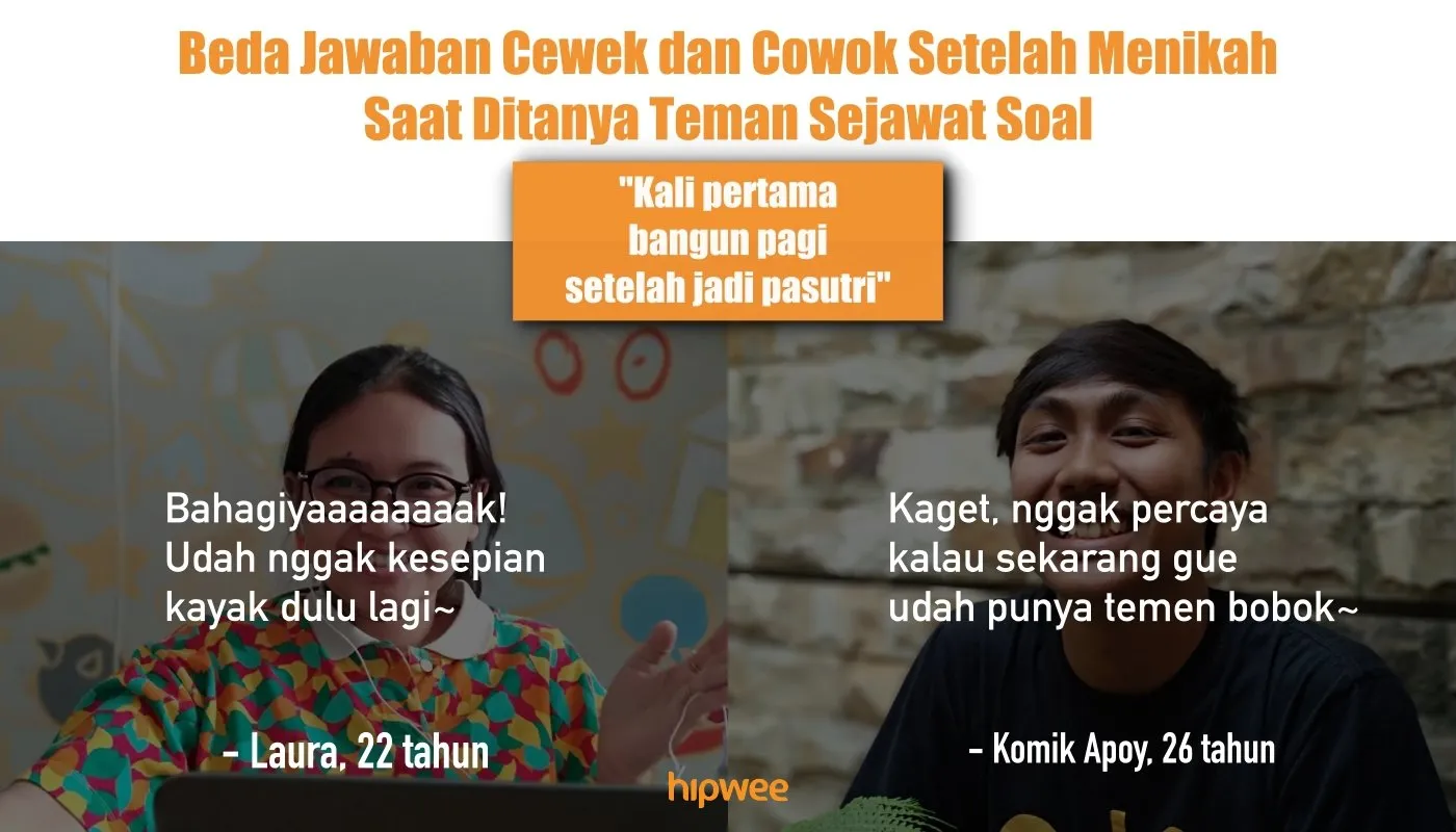 Beda Jawaban Cewek dan Cowok yang Baru Saja Menikah Saat Ditanya Teman Sejawat. Kontradiktif! :D 10