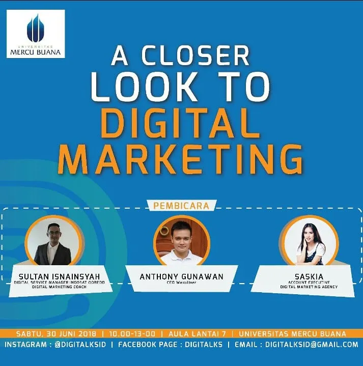 DIGITAL TALKS 2018; Acara Kece yang Membawamu Lebih Dekat dengan Dunia Digital Marketing 1