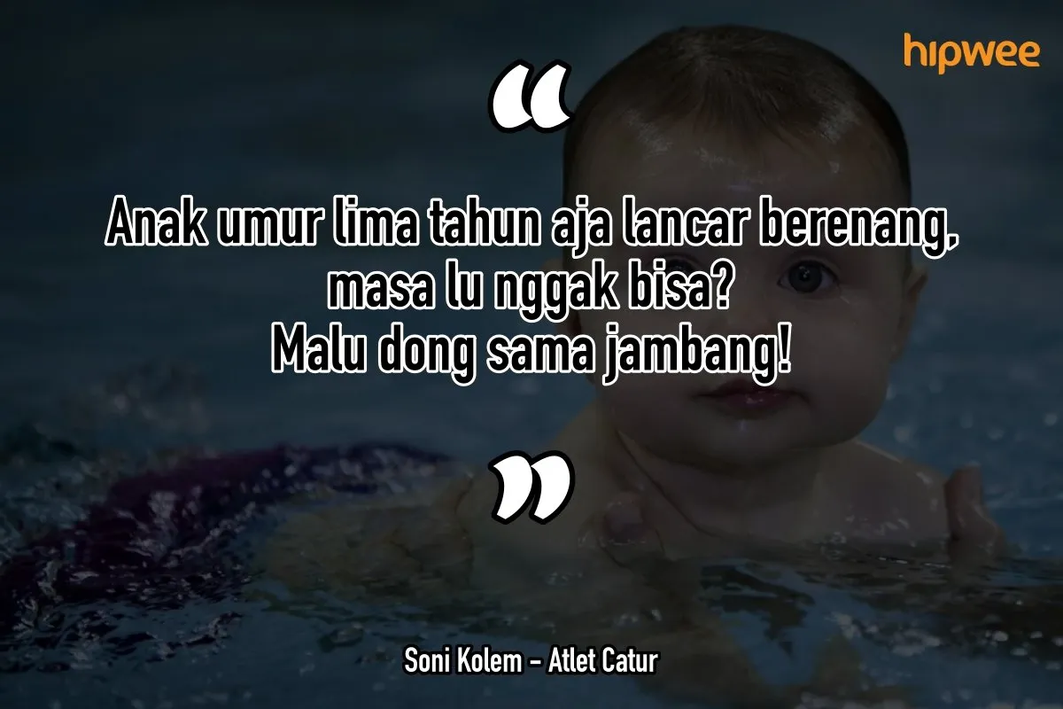 Kamu yang Nggak Bisa Berenang, Pasti Akrab dengan 14 Komentar sok Bijak ini. Ngeselin Juga sih! 16