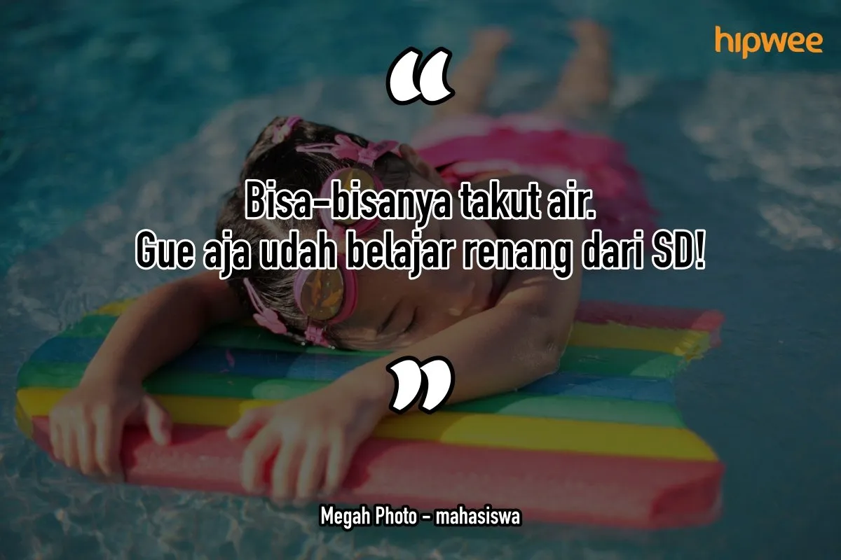 Kamu yang Nggak Bisa Berenang, Pasti Akrab dengan 14 Komentar sok Bijak ini. Ngeselin Juga sih! 19