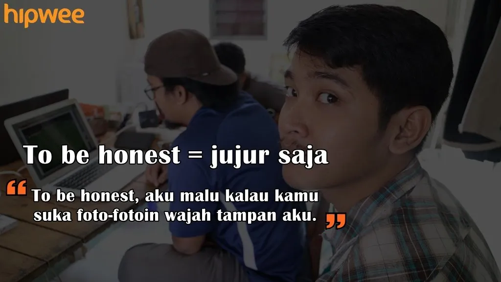 12 Arti Bahasa Inggris Kids Zaman Now yang Sering Dipakai buat Conversation. Duh, Ribet Nggak sih? 23