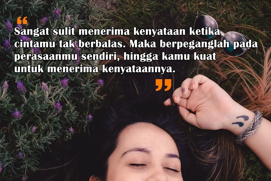 10 Kutipan Cinta Tak Terbalas Ini Bikin Kamu Mantap Kalau Ketulusan Itu Memang Mahal Harganya 12