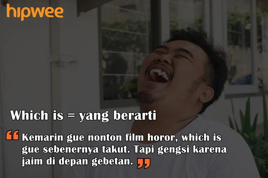 12 Arti Bahasa Inggris Kids Zaman Now yang Sering Dipakai buat Conversation. Duh, Ribet Nggak sih? 14