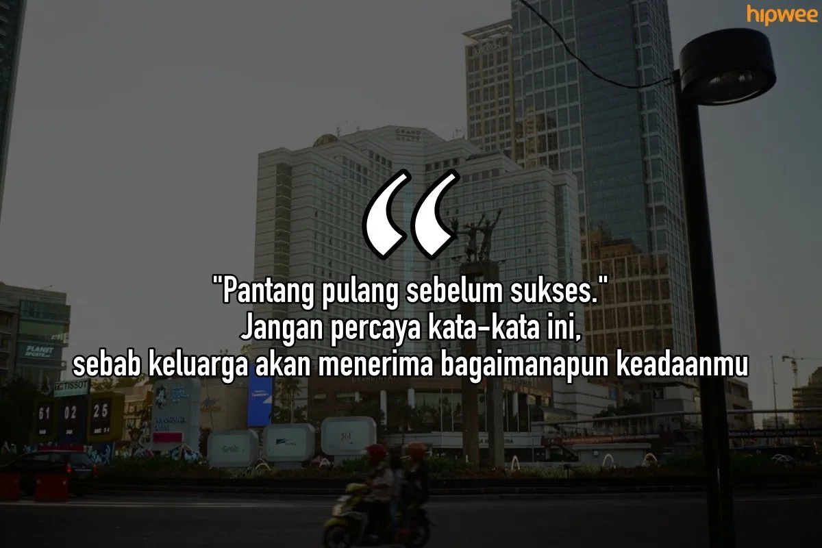 10 Kalimat ini Mewakili Kehidupanmu yang Merantau Sendiri. Besyukurlah karena Kamu Sekuat ini! 18