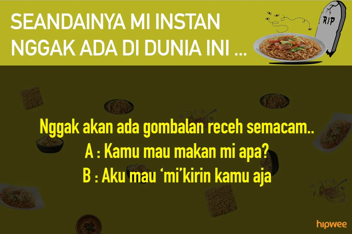 11 Hal ini Mungkin Terjadi Saat Mi Instan Nggak Ada. Bukan Cuma Anak Kos Saja, Kita Juga Pasti Panik! 19