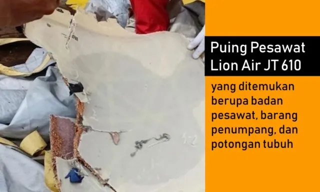 Indonesia Kembali Berduka, Lion Air JT 610 Jatuh di Laut. Ini 7 Fakta yang Terhimpun Sampai Saat Ini 12