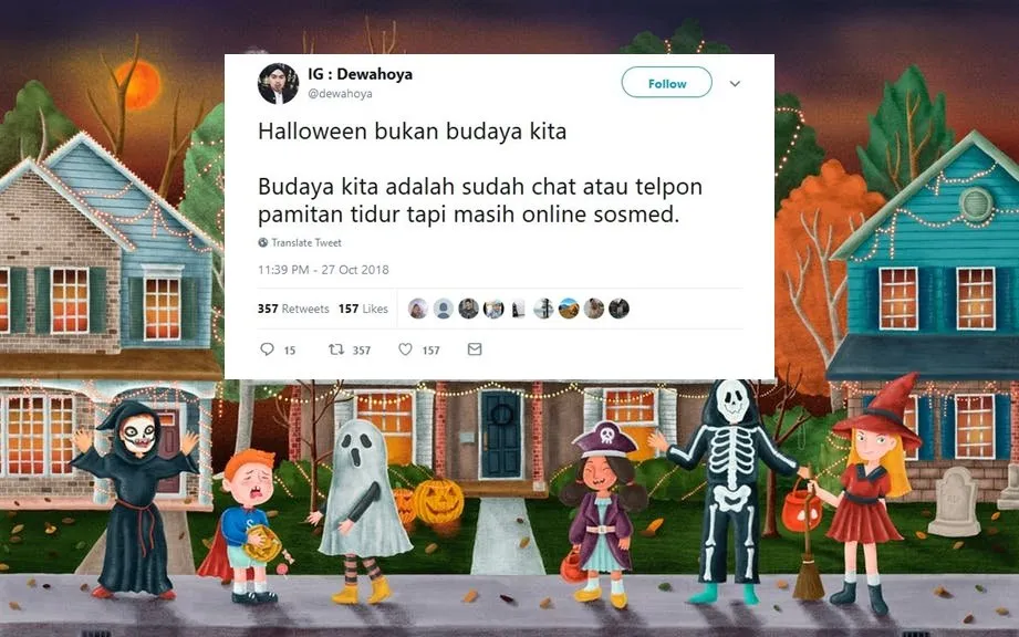 Halloween Bukanlah Budaya Kita, Melainkan 13 Hal ini. Warganet Memang Nggak Bisa Dibantah Lagi sih~ 20
