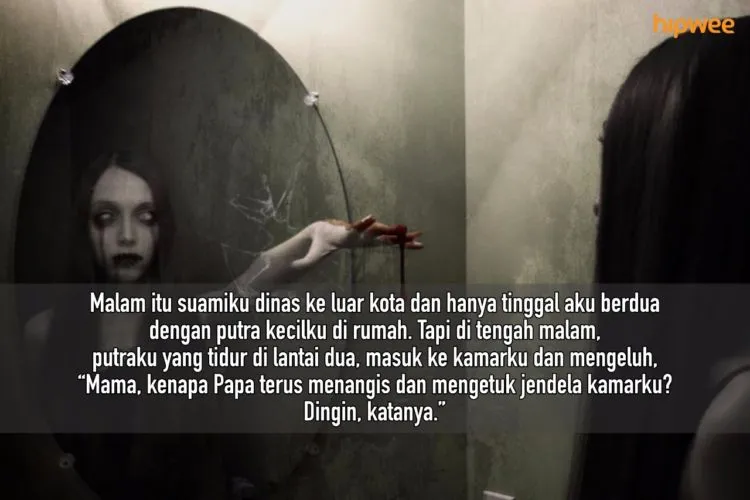 13 Cerita Horor dalam dua Kalimat Sederhana yang Bikin Panas Dingin. Coba Bacanya Sambil Dibayangin~ 19
