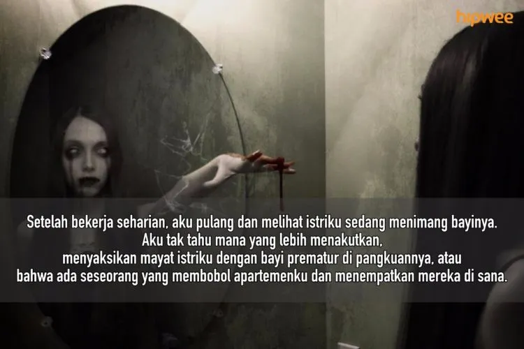 13 Cerita Horor dalam dua Kalimat Sederhana yang Bikin Panas Dingin. Coba Bacanya Sambil Dibayangin~ 21