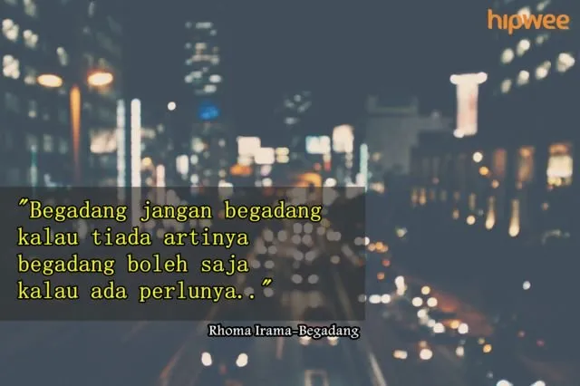 Baca 10+ Kutipan ini, Pasti Kamu Malah Auto-Nyanyi dan Lupa sama Makna yang Tersirat di Dalamnya 22