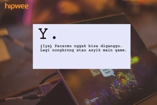 Kamus Chat 1.0: Biar Nggak Salah Persepsi dan Dibilang Nggak Peka 24