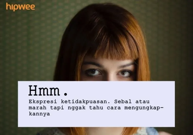 Kamus Chat 1.0: Biar Nggak Salah Persepsi dan Dibilang Nggak Peka 19