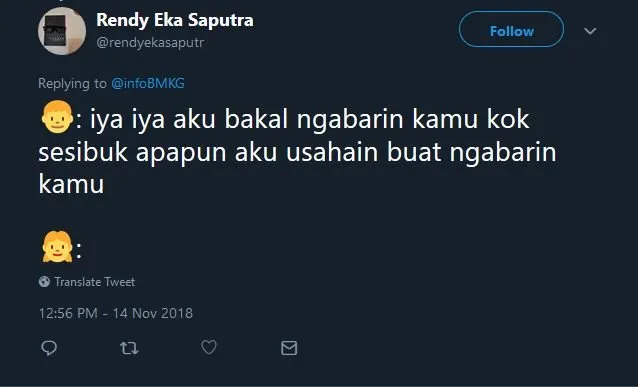 Cuitan Admin @infoBMKG ini Emang Cocok buat 13 Situasi Chat yang Tengah Dihadapi. Senyumin Aja~ 24