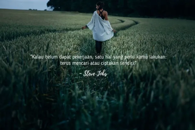 12 Cambuk Biar Kamu Makin Semangat Mencari Pekerjaan. Karena Tahun 2019 Anti Jadi Pengangguran! 13