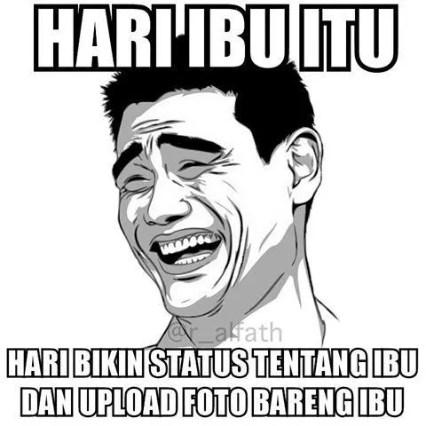 11 Meme Kocak yang Jadi Pelengkap Perayaan Hari Ibu Tahun ini. Hayo, Siapa yang Suka Begini? 20