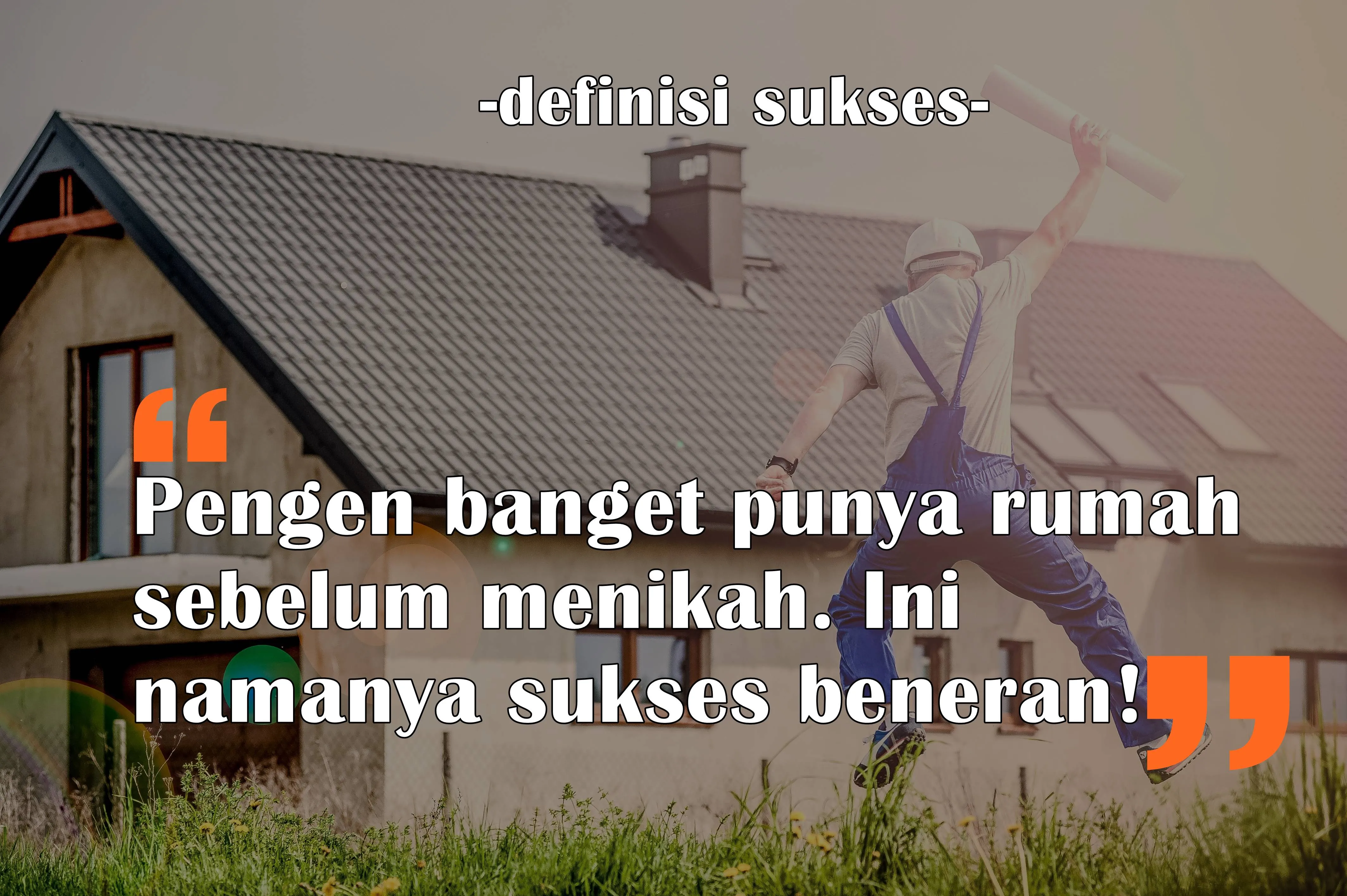 10 Definisi Sukses Menurut Anak Muda Kekinian. Mulai yang Serius sampai yang Bikin Ngakak 21