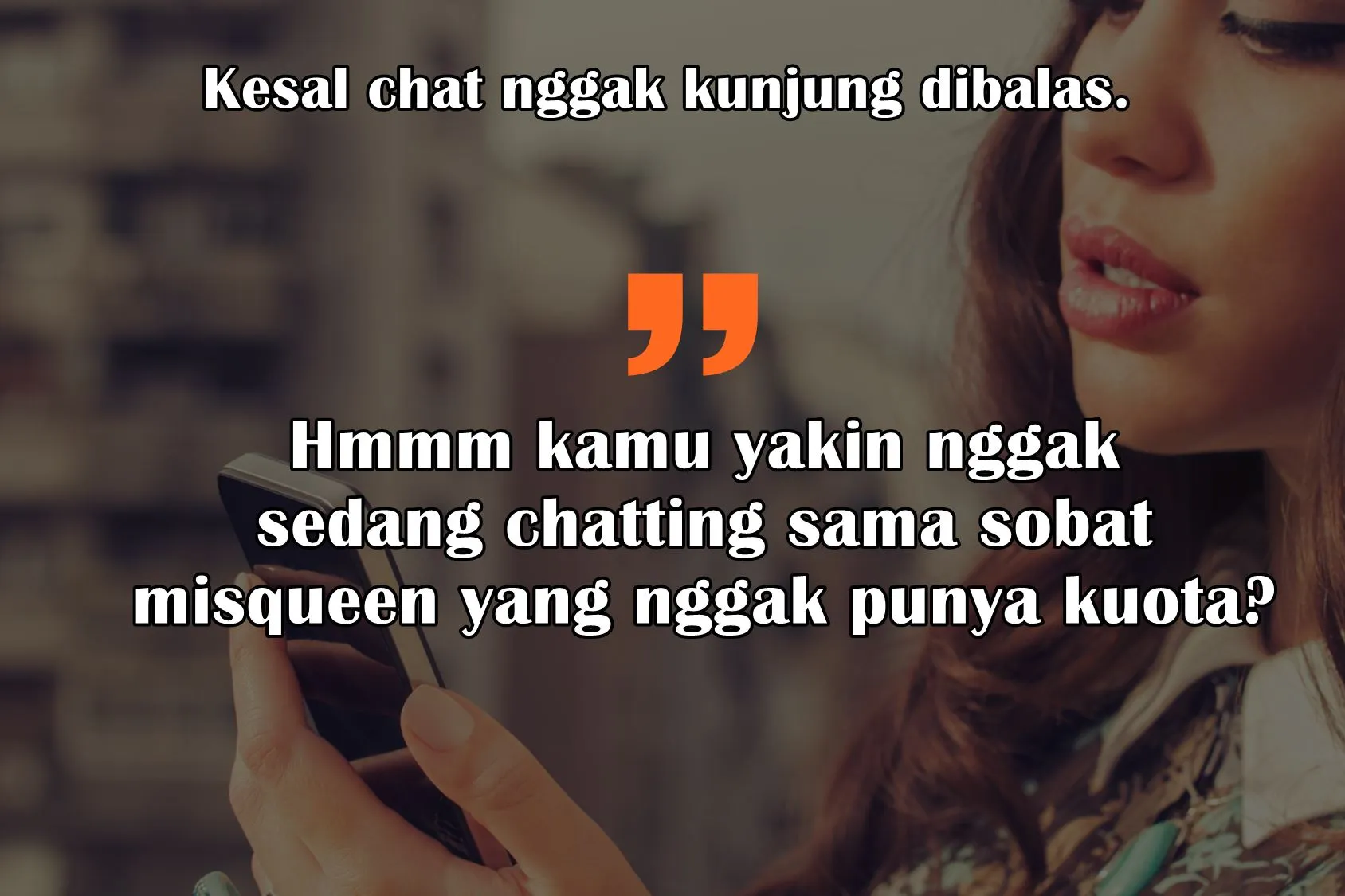 8 Hal ini Lebih Ngeselin daripada Chat yang Nggak Kunjung Dibalas. Hidup itu Emang Kerad, Guys! 13