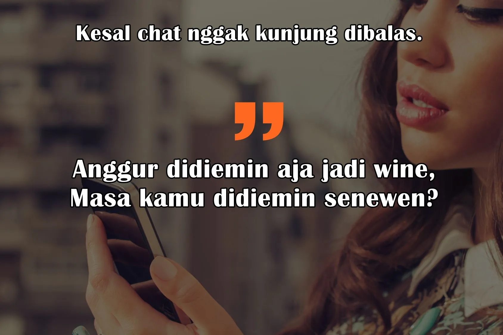 8 Hal ini Lebih Ngeselin daripada Chat yang Nggak Kunjung Dibalas. Hidup itu Emang Kerad, Guys! 14