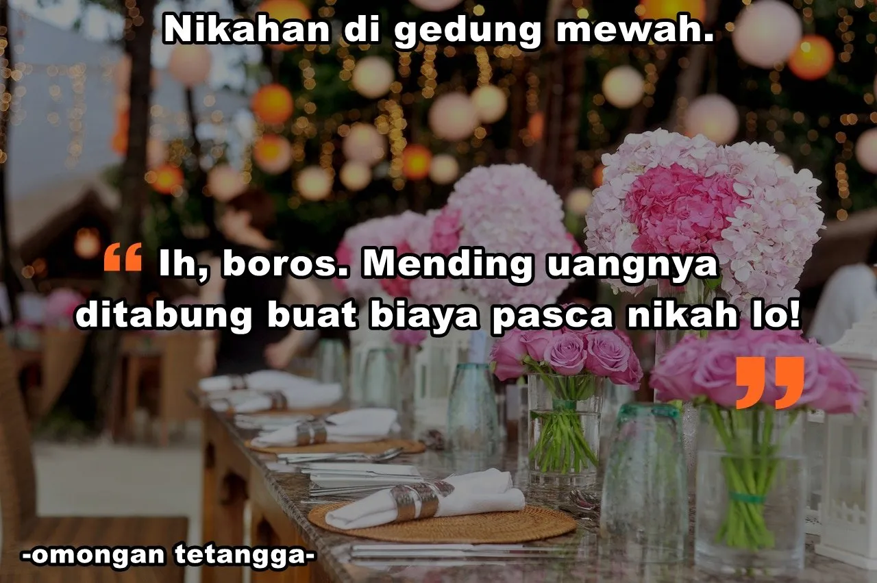 10 Omongan Tetangga Soal 'Nikah' yang Bikin Geram. Giliran Diam, Dibilang Sombong 14