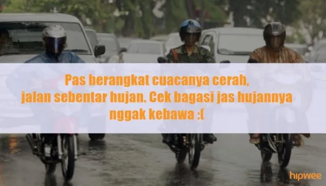 11 Hal yang Ada di Pikiran Pengendara Motor Saat Turun Hujan. Keselnya Sampe Bikin Basah Kuyup~ 12