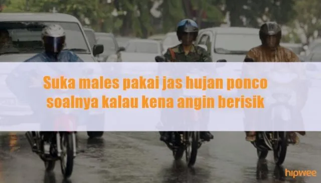 11 Hal yang Ada di Pikiran Pengendara Motor Saat Turun Hujan. Keselnya Sampe Bikin Basah Kuyup~ 21