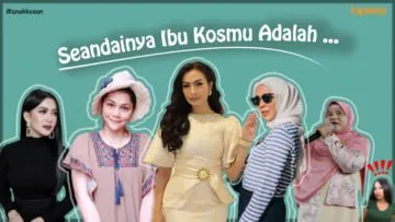 Seandainya 10+ Seleb ini Jadi Ibu Kosanmu, Mungkin Hal-Hal Lucu Begini yang Akan Terjadi. Seru nih~