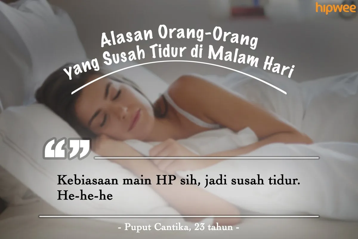 9+ Alasan Orang-Orang Susah buat Tidur di Malam Hari. Kebiasaan Buruk ini Harus Segera Diubah, Gaes! 12
