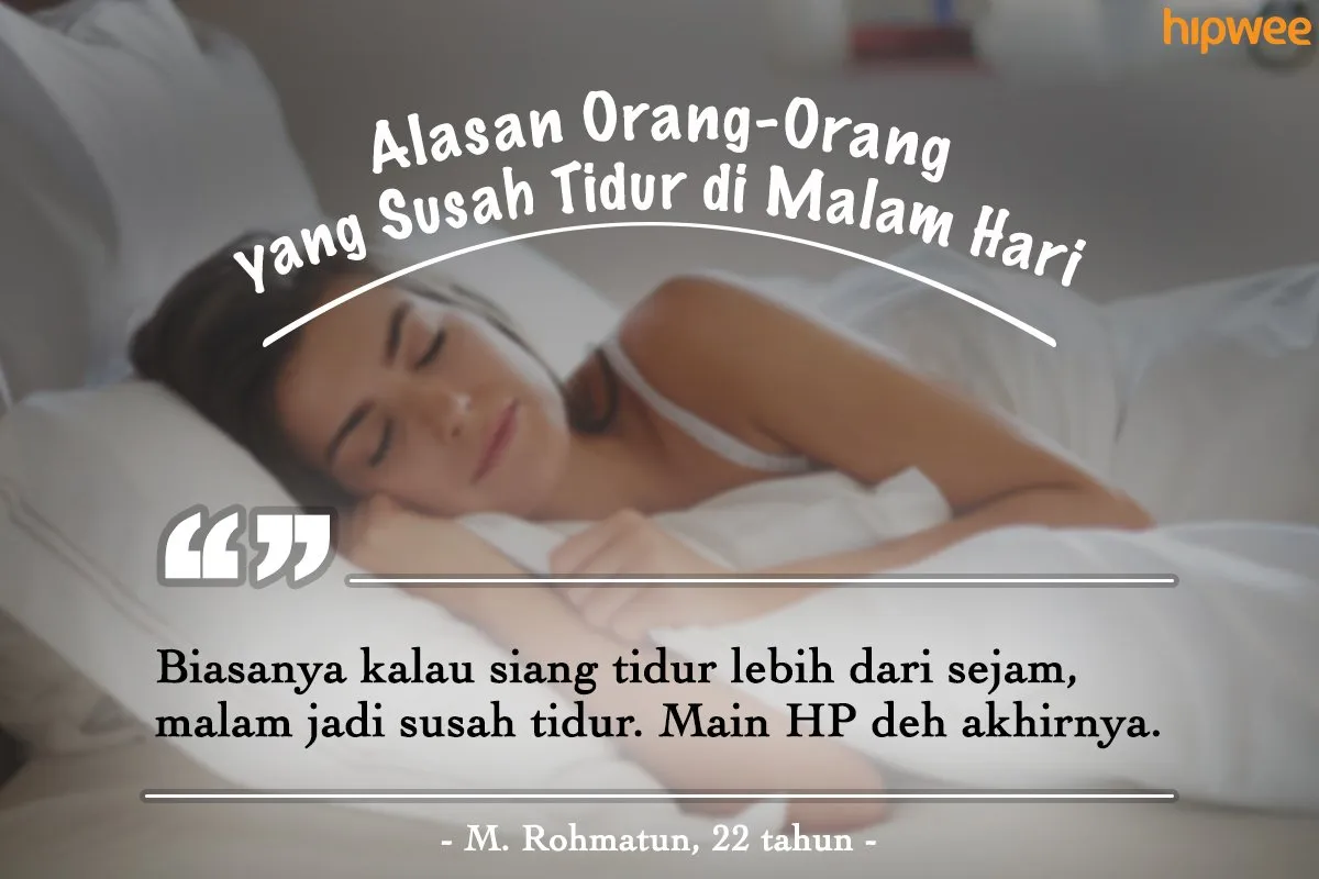 9+ Alasan Orang-Orang Susah buat Tidur di Malam Hari. Kebiasaan Buruk ini Harus Segera Diubah, Gaes! 15