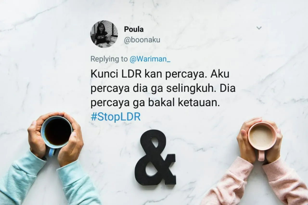 16 Pejuang LDR Luapkan Kekesalan Soal Cinta Jarak Jauh. Tagar #StopLDR Jadi Puncak Kemuakannya 27