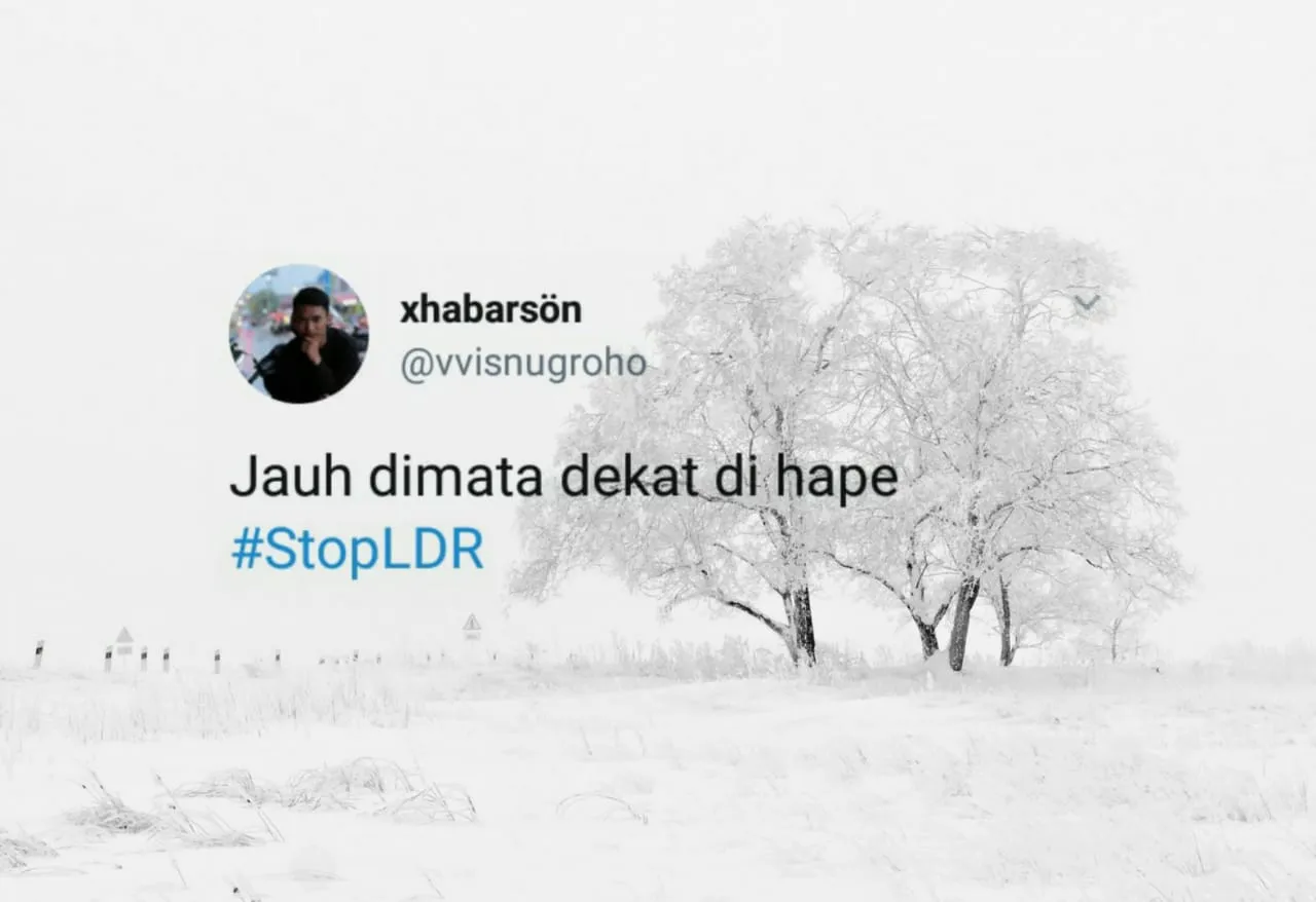 16 Pejuang LDR Luapkan Kekesalan Soal Cinta Jarak Jauh. Tagar #StopLDR Jadi Puncak Kemuakannya 28