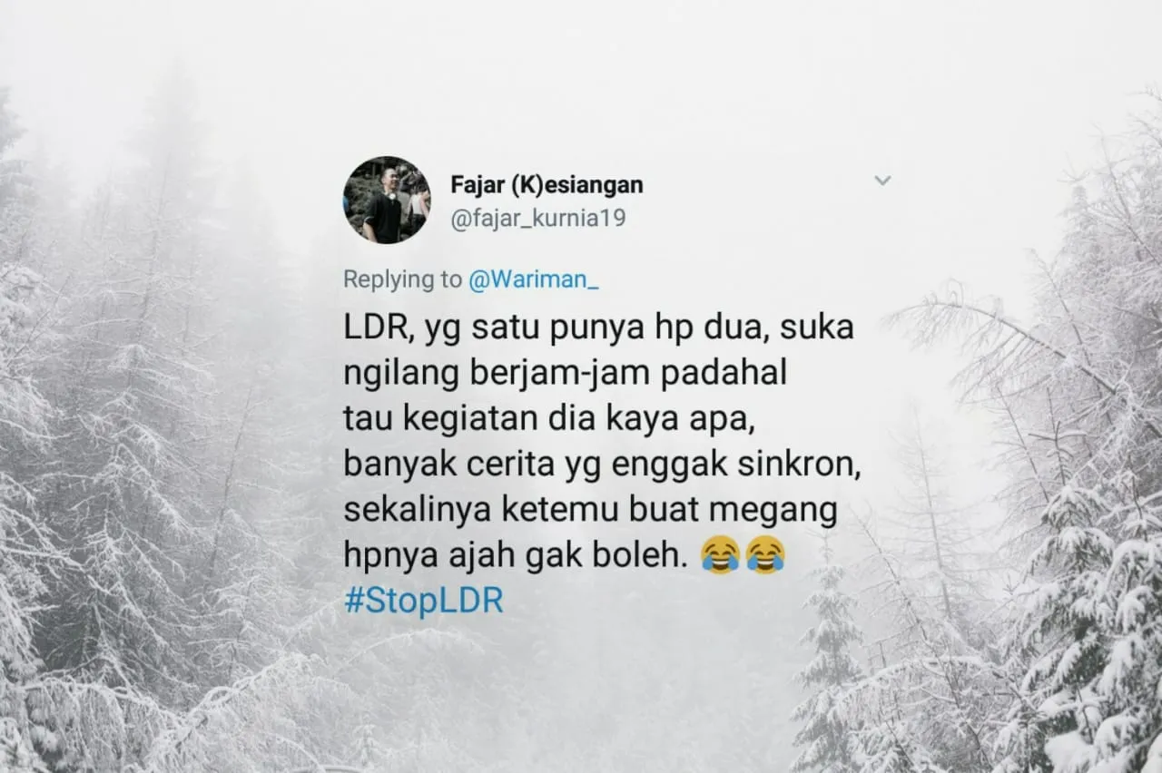 16 Pejuang LDR Luapkan Kekesalan Soal Cinta Jarak Jauh. Tagar #StopLDR Jadi Puncak Kemuakannya 23
