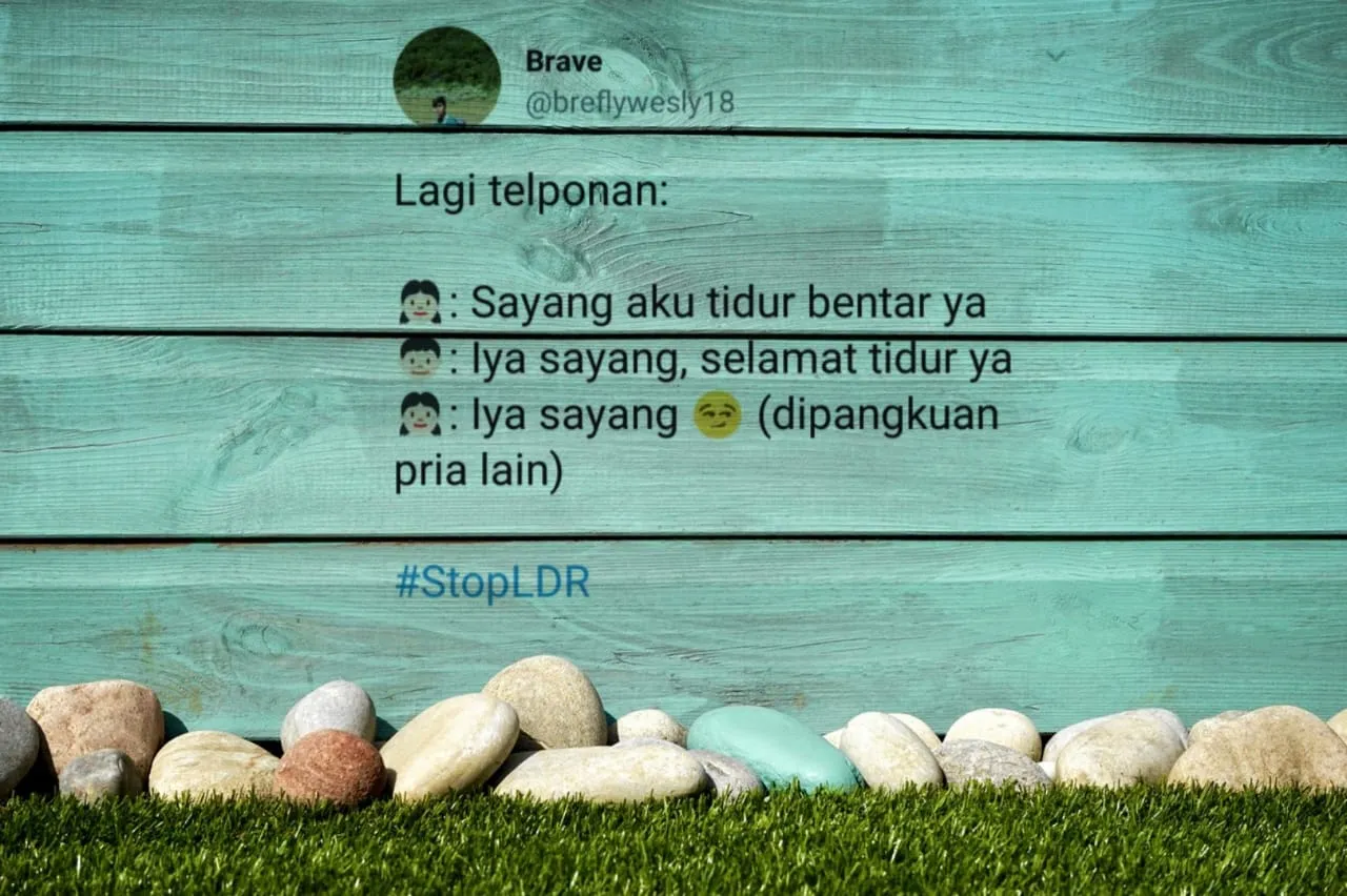 16 Pejuang LDR Luapkan Kekesalan Soal Cinta Jarak Jauh. Tagar #StopLDR Jadi Puncak Kemuakannya 18