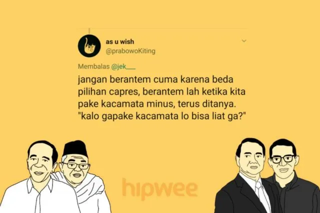 Berantem Gara-gara Beda Pilihan Capres itu Nggak Keren. Kalau 15 Hal Sepele ini sih Boleh deh, Yha~ 20