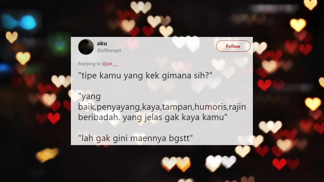 Ternyata Ini 10+ Kriteria Pacar Anak Twitter. Simpel dan Ngena, Meskipun Agak Ngeselin, Ya... 24
