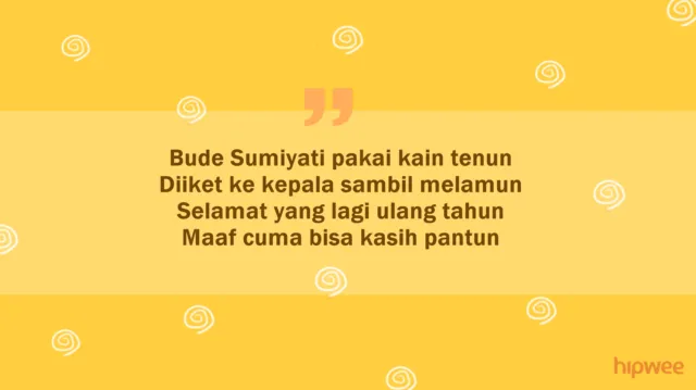 10+ Pantun Selamat Ulang Tahun untuk Orang Terdekat 21 Pantun Ucapan selamat Ulang Tahun untuk Orang Terdekat