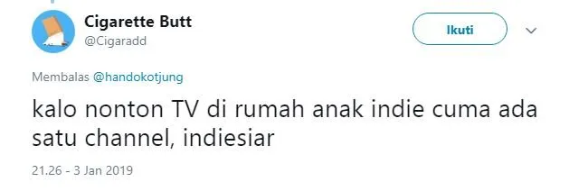 Kata Warganet, Ini Hal yang Bakal Terjadi Kalau Kamu Berurusan sama Anak Indie. Hmm, Emang Gitu? 18