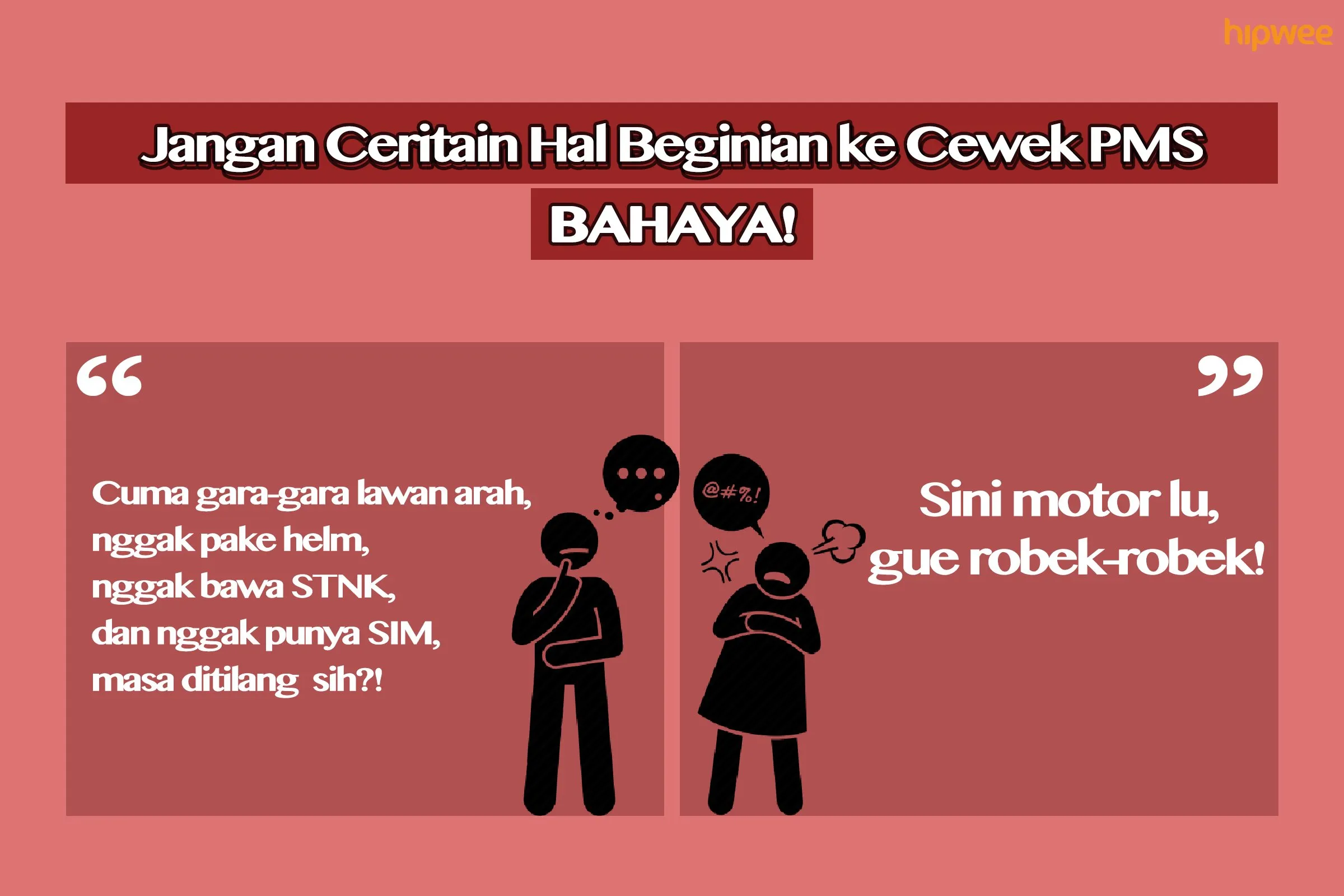 9 Hal Menyakitkan yang Nggak Perlu Kamu Ceritain pada Cewek PMS. Mending Kamu Simpan Sendiri, Ya! 16