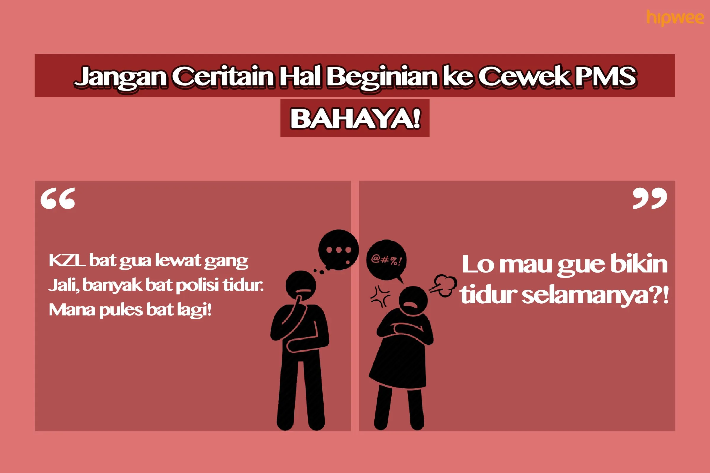 9 Hal Menyakitkan yang Nggak Perlu Kamu Ceritain pada Cewek PMS. Mending Kamu Simpan Sendiri, Ya! 18
