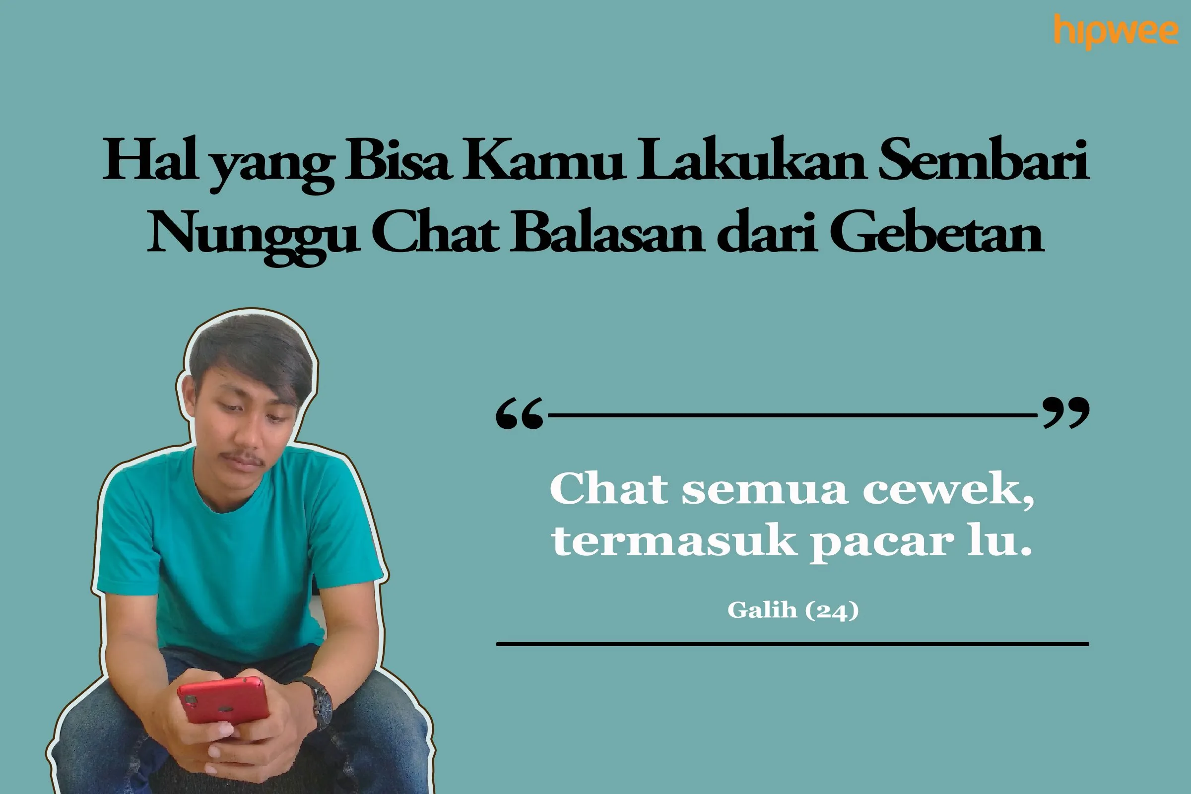 9 Hal yang Bisa Kamu Lakukan Sembari Nunggu Chat Balasan dari Gebetan. Dijamin Lebih Berfaedah~ 18