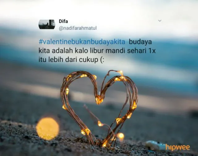 Meski #ValentineBukanBudayaKita, Tapi 14 Hal ini Adalah Budaya Kita yang Nggak Bisa Didebat Lagi~ 16