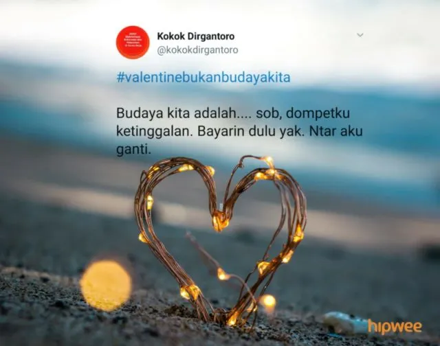 Meski #ValentineBukanBudayaKita, Tapi 14 Hal ini Adalah Budaya Kita yang Nggak Bisa Didebat Lagi~ 26