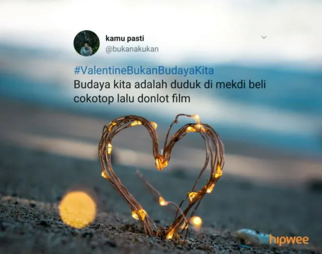 Meski #ValentineBukanBudayaKita, Tapi 14 Hal ini Adalah Budaya Kita yang Nggak Bisa Didebat Lagi~ 15