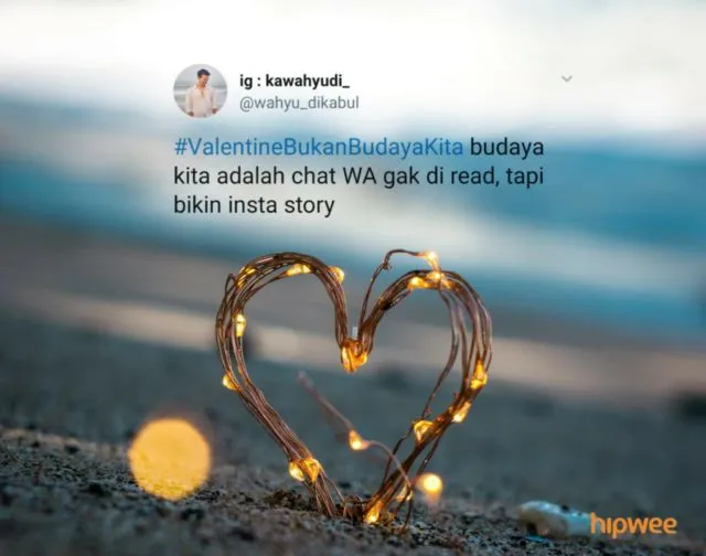 Meski #ValentineBukanBudayaKita, Tapi 14 Hal ini Adalah Budaya Kita yang Nggak Bisa Didebat Lagi~ 20