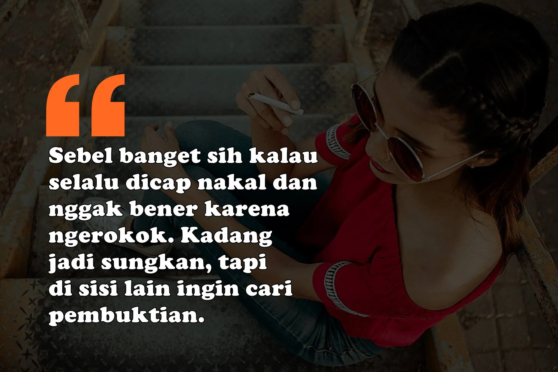 5 Pengakuan dari Cewek yang Biasa Merokok, Selalu Mendapat Citra Buruk Meski Ingin Berubah 8