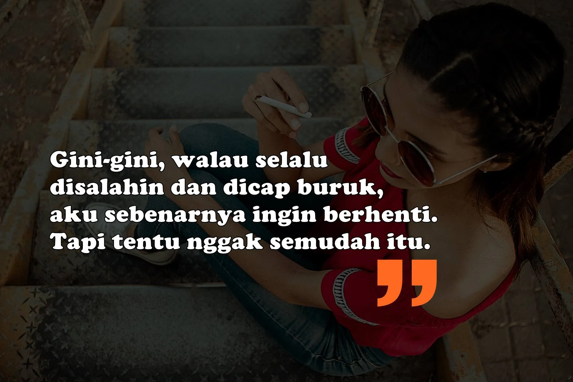 5 Pengakuan dari Cewek yang Biasa Merokok, Selalu Mendapat Citra Buruk Meski Ingin Berubah 10